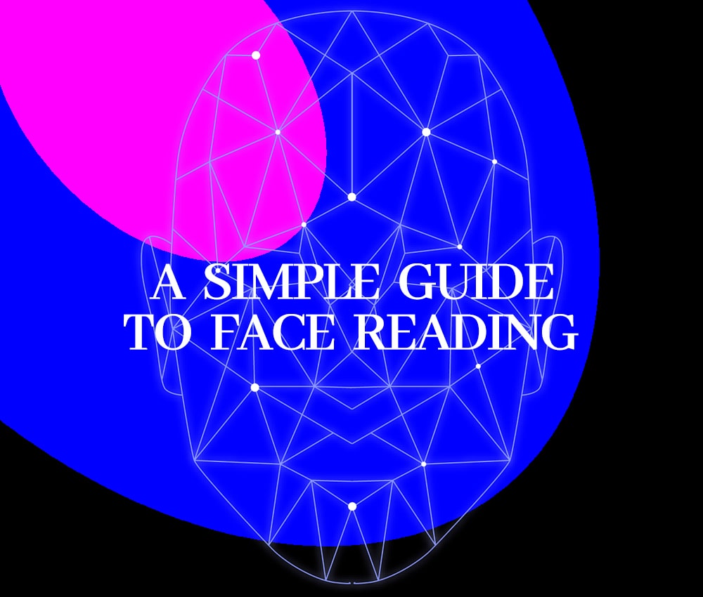 A Simple Guide to Face Reading