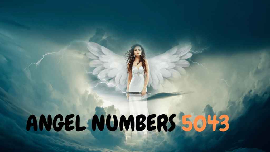 ANGEL NUMBERS 5043 MEANING & SIGNIFICANCE