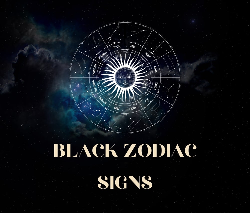 Black Zodiac Signs