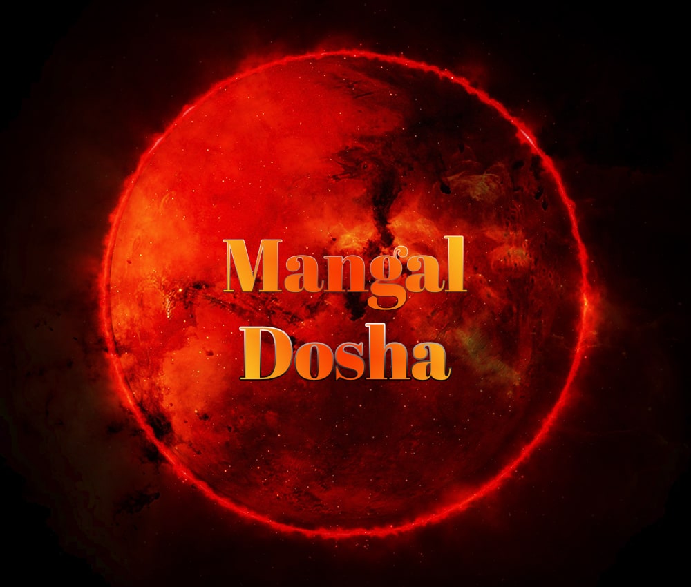 Mangal Dosha Effects and Remedies you can Look for