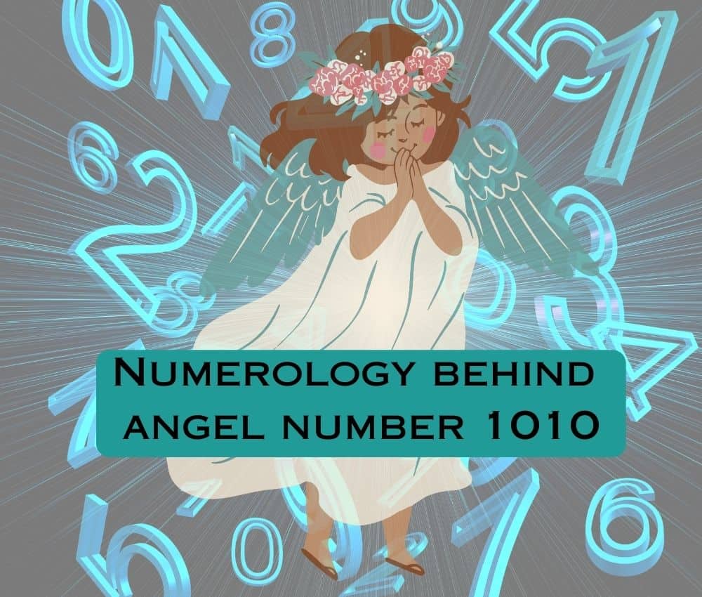Numerology behind Angel Number 1010