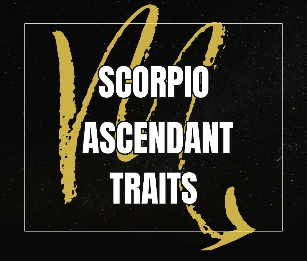 Scorpio Ascendant Traits