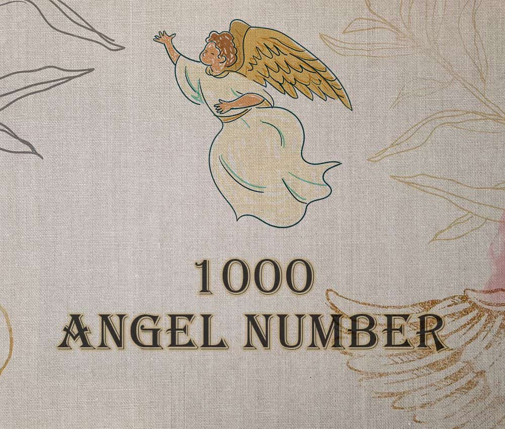 1000 Angel Number