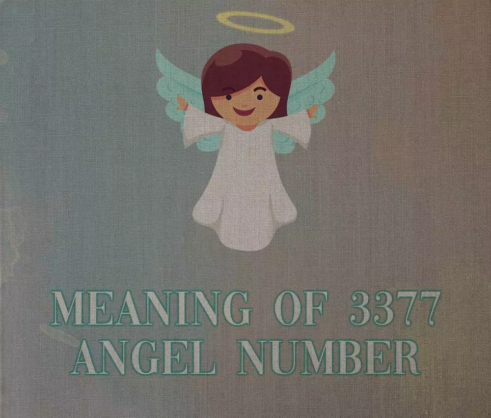 Meaning of 3377 Angel Number