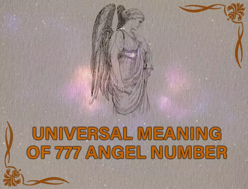 Universal Meaning of 777 Angel Number