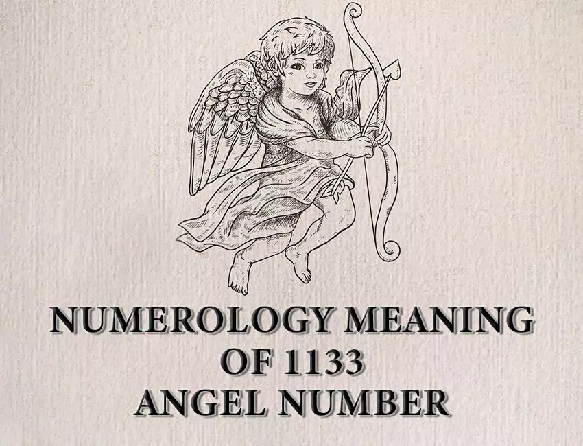 Numerology Meaning of 1133 angel number