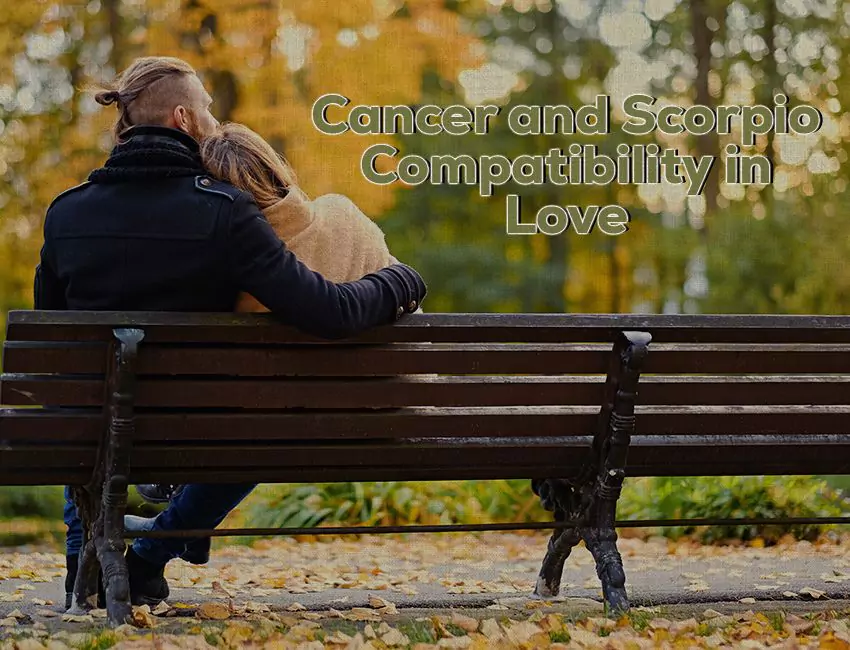 Cancer and Scorpio Compatibility in Love