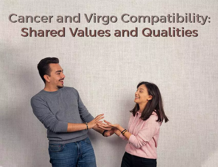 Cancer and Virgo Compatibility