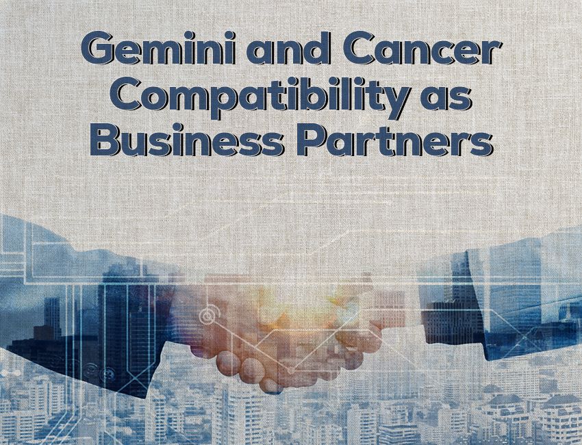 Gemini and Cancer Compatibility as Business Partners