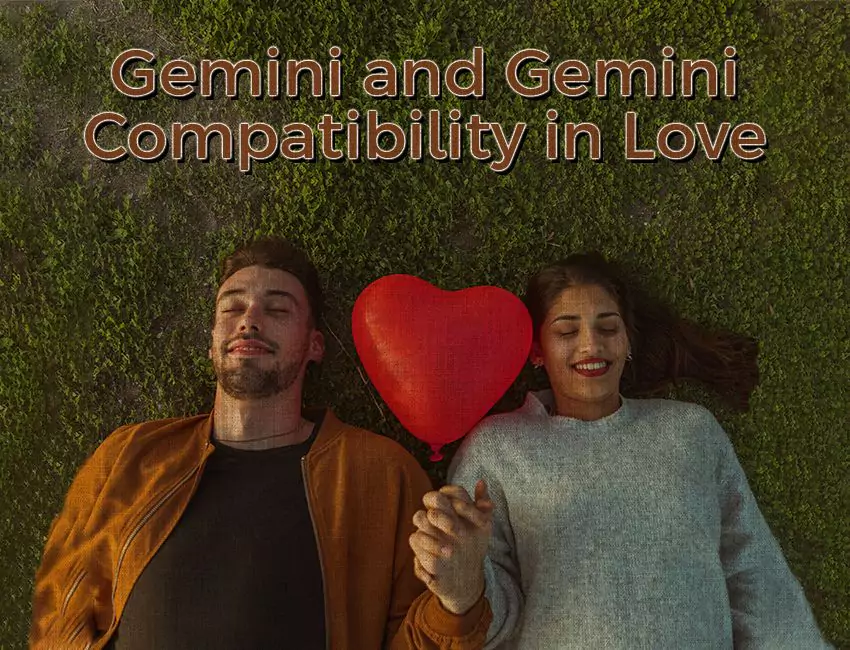 Gemini and Gemini Compatibility A Dynamic Duo or Double Trouble
