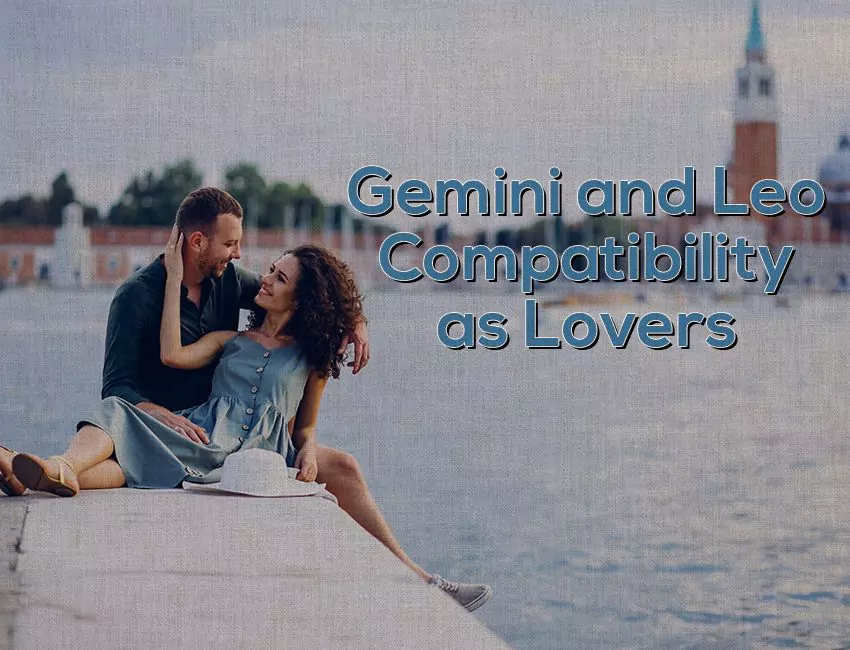 Gemini and Leo Compatibility as Lovers