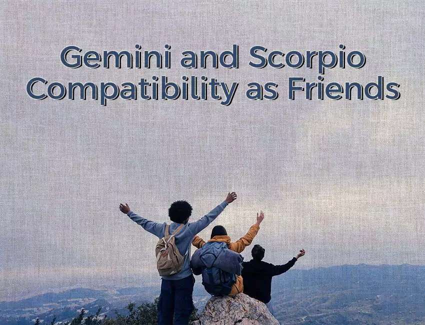 Gemini and Scorpio Compatibility as Friends