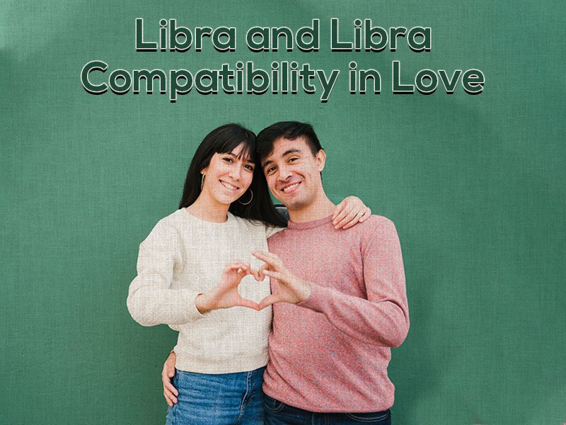 libra and libra compatibility in love
