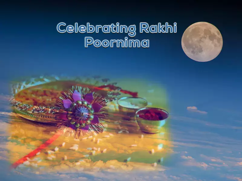 Celebrating Rakhi