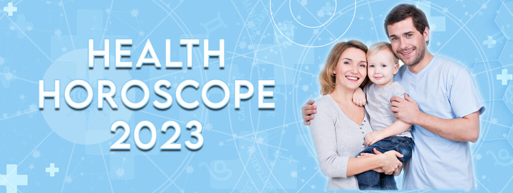 Health Horoscope 2023