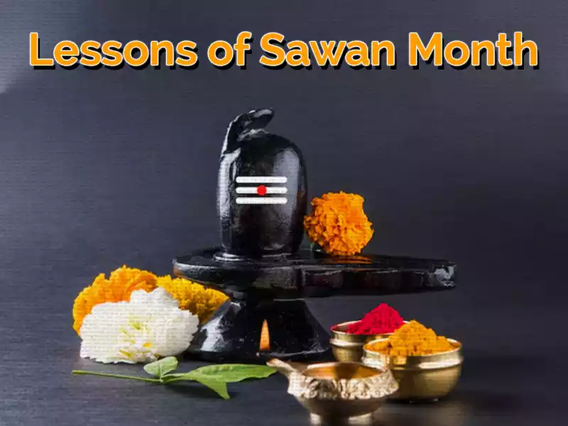 Lessons of Sawan Month
