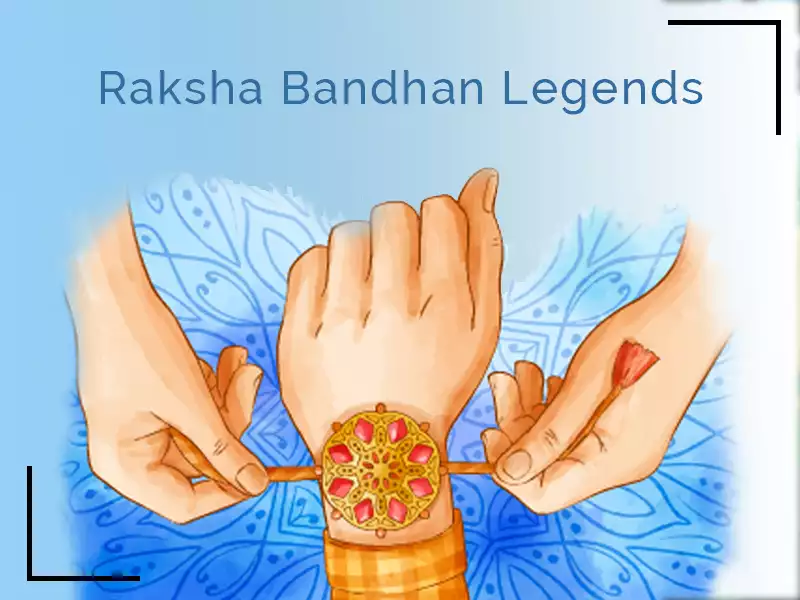 Raksha Bandhan legends