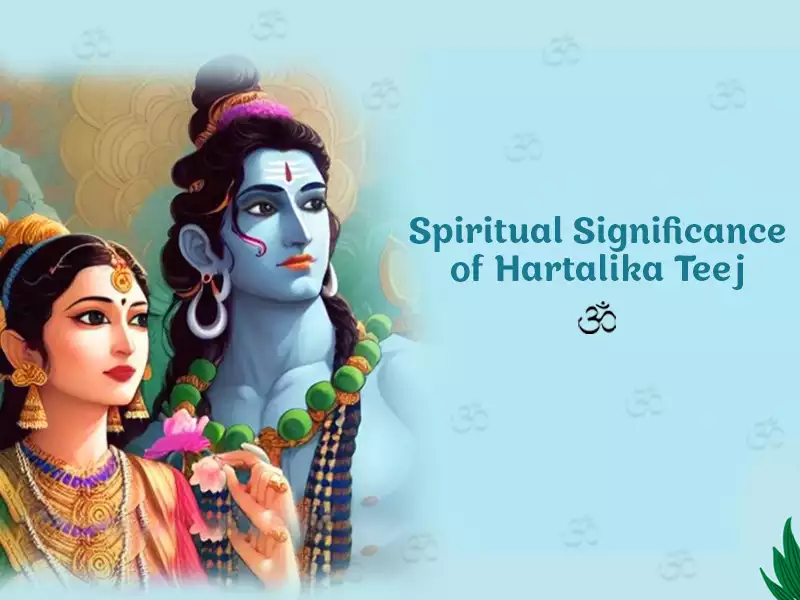 significance of Hartalika Teej