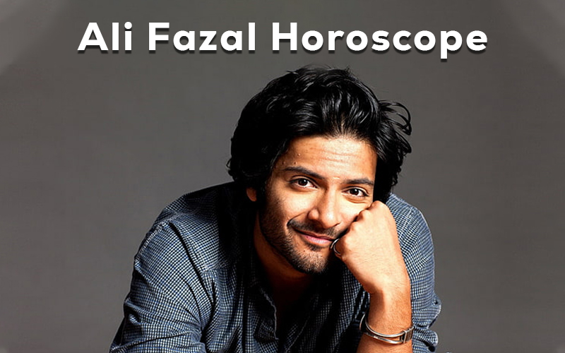 Ali Fazal Horoscope