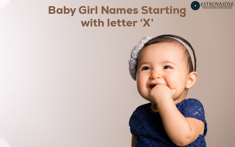 Baby Girl Names Starting with Letter X