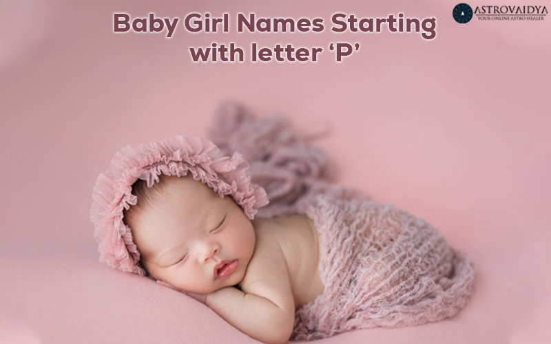 Baby Girl Names Starting with Letter P