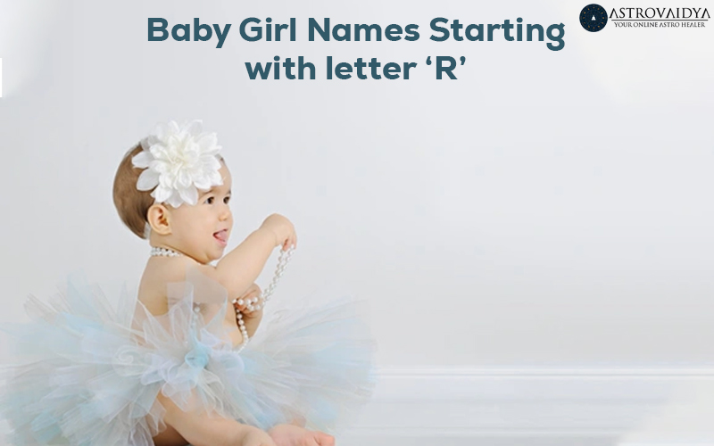 Baby Girl Names Starting with Letter R