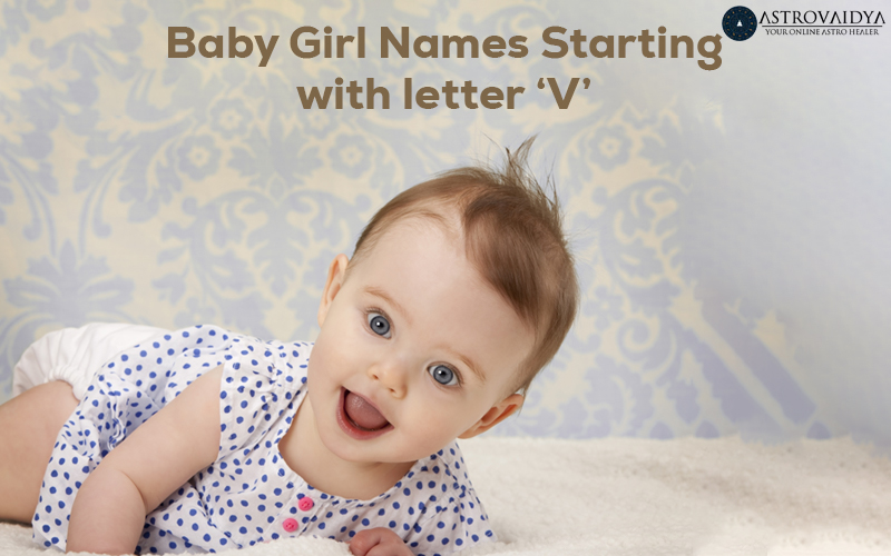 Baby Girl Names Starting with Letter V