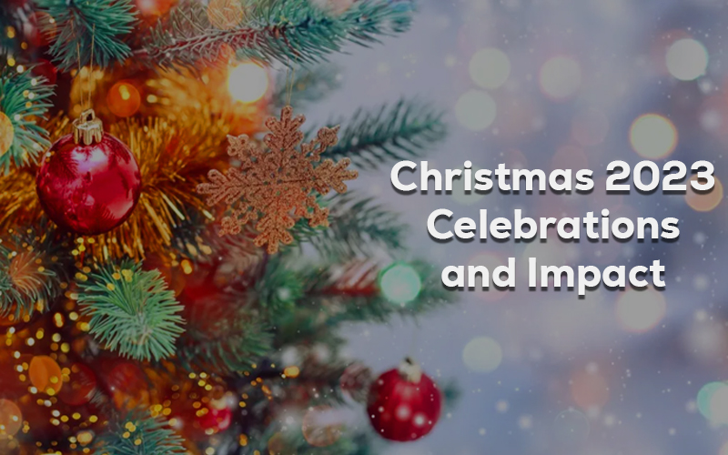 Christmas 2023 Celebrations and Impact