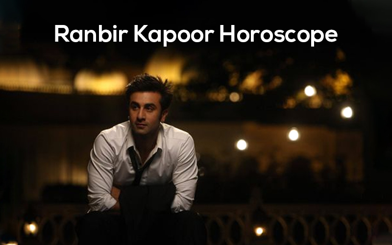 Ranbir Kapoor Horoscope