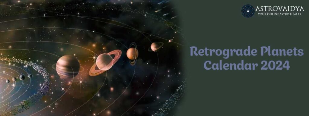 Retrograde Planets Calendar 2024