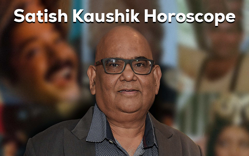 Satish Kaushik Horoscope