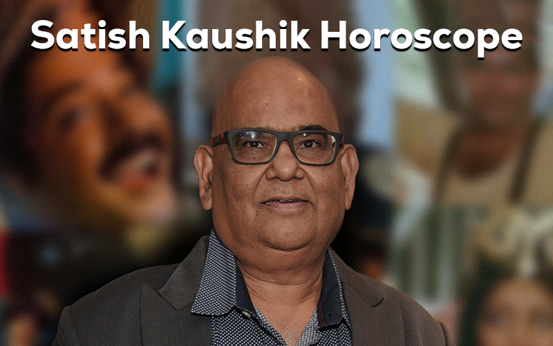 Satish Kaushik Horoscope