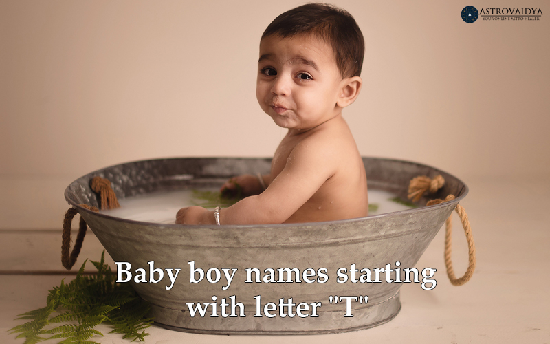 Baby Boy Names starting with the Letter T