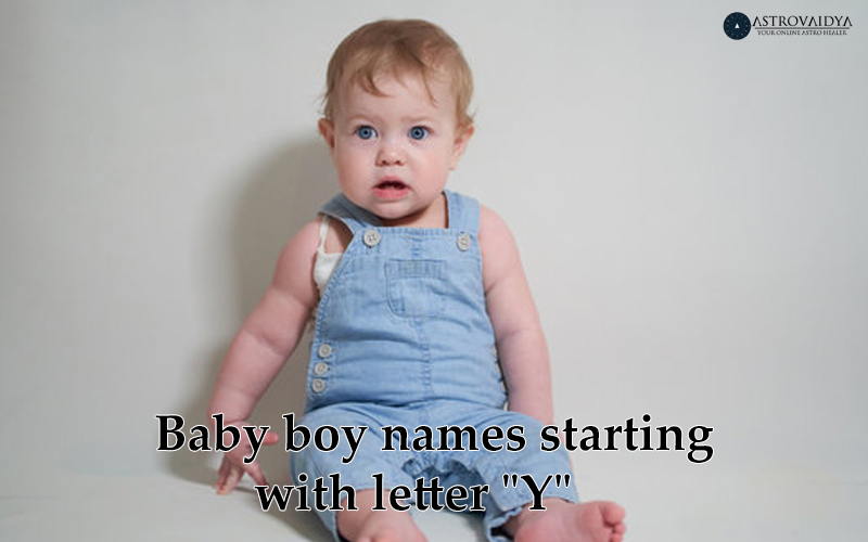 Baby Boy Names starting with the Letter Y