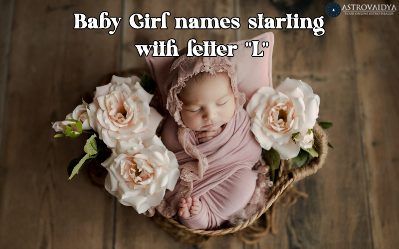 Baby Girl Names Starting with Letter L