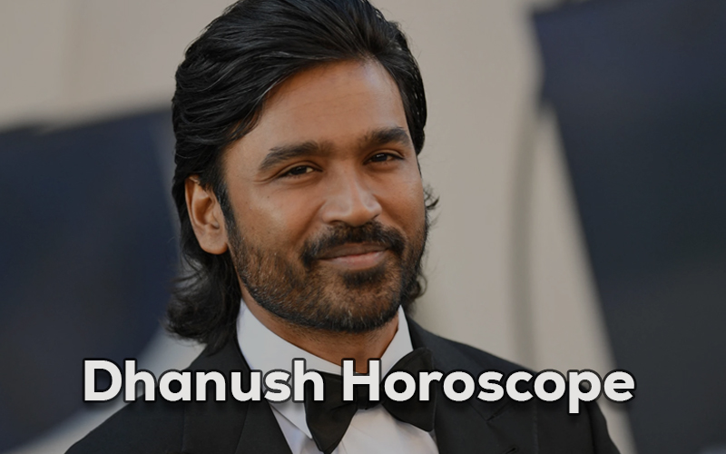Dhanush Horoscope