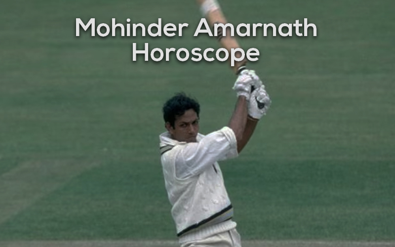 Mohinder Amarnath Horoscope