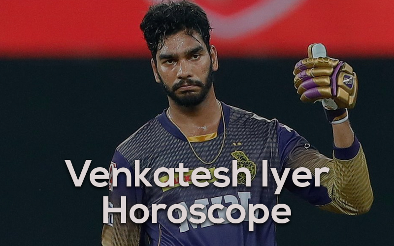 Venkatesh Iyer Horoscope