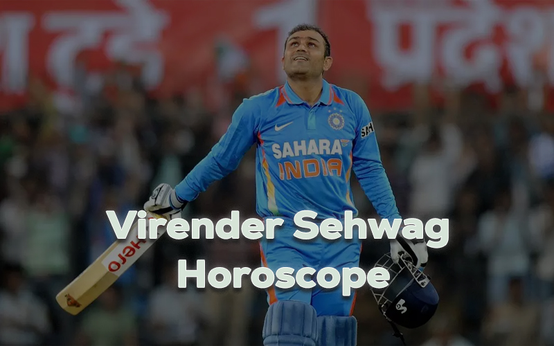Virender Sehwag Horoscope