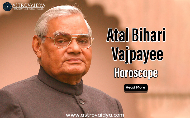 Atal Bihari Vajpayee horoscope