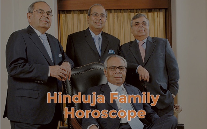 Hinduja family Horoscope