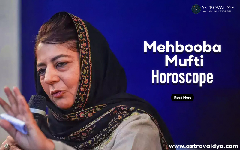 Mehbooba Mufti Horoscope