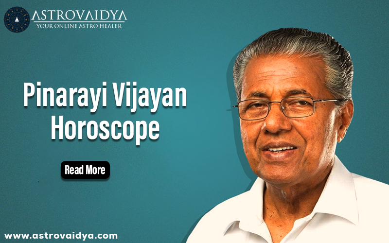 Pinarayi Vijayan Horoscope