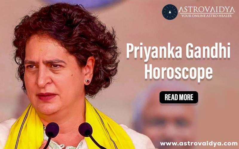 Priyanka Gandhi horoscope (1)