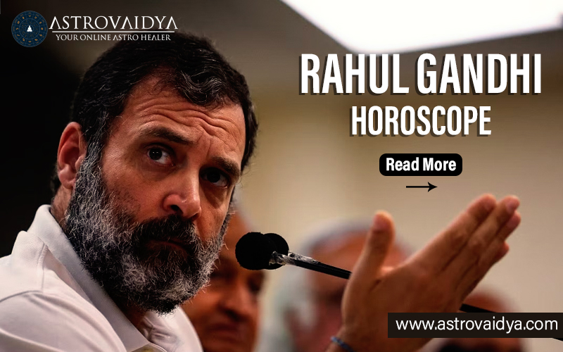 Rahul Gandhi horoscope 1