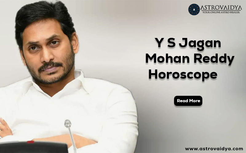Y S Jagan Mohan Reddy Horoscope