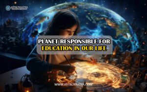 Planet responsible for education in our life