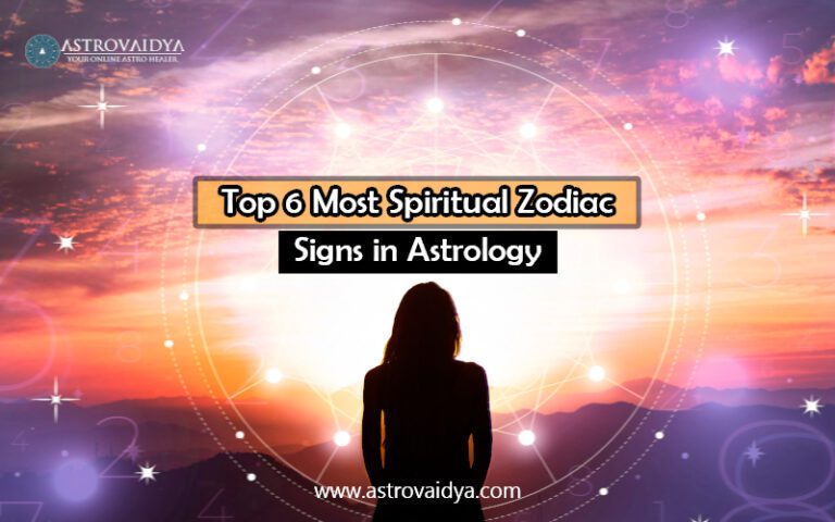 Top 6 Most Spiritual Zodiac Signs in Astrology