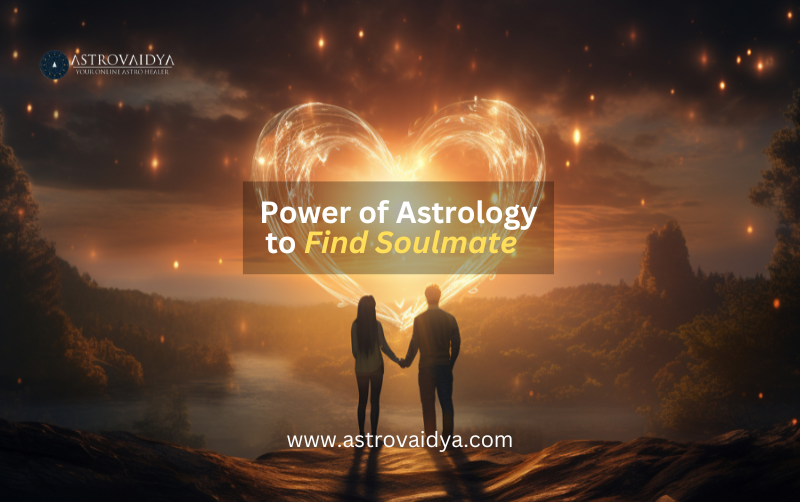 Power of Astrology to Find Soulmate in 2024